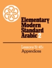 Image for Elementary Modern Standard Arabic: Volume 2, Lessons 31-45; Appendices