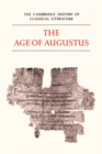 Image for The Cambridge History of Classical Literature: Volume 2, Latin Literature, Part 3, The Age of Augustus