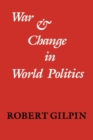 Image for War and Change in World Politics