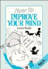 Image for How to Improve your Mind