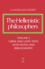 Image for The Hellenistic philosophersVol. 2: Greek and Latin texts with notes and bibliography