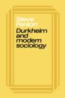 Image for Durkheim and Modern Sociology