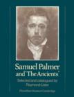 Image for Samuel Palmer and &#39;The Ancients&#39;