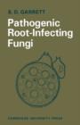 Image for Pathogenic root-infecting fungi