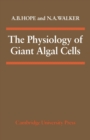 Image for The Physiology of Giant Algal Cells