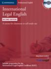 Image for International legal English  : a course for classroom or self-study use