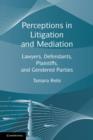 Image for Perceptions in Litigation and Mediation