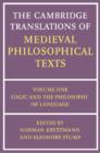 Image for The Cambridge Translations of Medieval Philosophical Texts: Volume 1, Logic and the Philosophy of Language