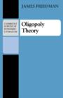 Image for Oligopoly Theory