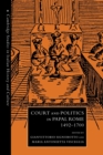 Image for Court and politics in papal Rome, 1492-1700