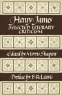 Image for Henry James: Selected Literary Criticism