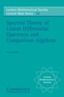 Image for Spectral Theory of Linear Differential Operators and Comparison Algebras