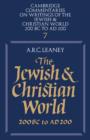 Image for The Jewish and Christian World 200 BC to AD 200