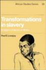 Image for Transformations in Slavery : A History of Slavery in Africa