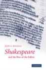 Image for Shakespeare and the Rise of the Editor