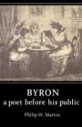 Image for Byron: A Poet before his Public