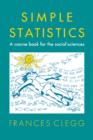 Image for Simple Statistics : A Course Book for the Social Sciences