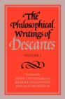 Image for The Philosophical Writings of Descartes: Volume 1