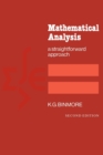 Image for Mathematical Analysis : A Straightforward Approach