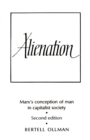 Image for Alienation : Marx&#39;s Conception of Man in a Capitalist Society
