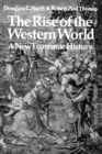 Image for The rise of the Western world  : a new economic history