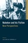 Image for Nabokov and his fiction  : new perspectives