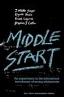 Image for Middle Start : An Experiment in the Educational Enrichment of Young Adolescents