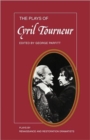 Image for The Plays of Cyril Tourneur : The Revenger&#39;s Tragedy, The Atheist&#39;s Tragedy