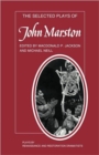 Image for The Selected Plays of John Marston