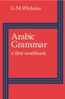 Image for Arabic Grammar : A First Workbook