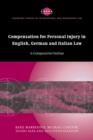 Image for Compensation for Personal Injury in English, German and Italian Law