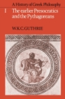 Image for A History of Greek Philosophy: Volume 1, The Earlier Presocratics and the Pythagoreans