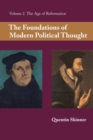 Image for The Foundations of Modern Political Thought: Volume 2, The Age of Reformation