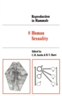 Image for Reproduction in Mammals: Volume 8, Human Sexuality