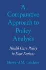 Image for A Comparative Approach to Policy Analysis