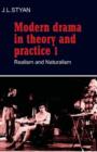 Image for Modern Drama in Theory and Practice: Volume 1, Realism and Naturalism