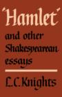 Image for Hamlet and Other Shakespearean Essays
