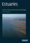 Image for Estuaries  : dynamics, mixing, sedimentation and morphology