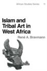 Image for Islam and tribal art in West Africa