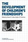 Image for The Development of Children&#39;s Friendships