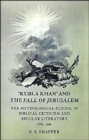 Image for &#39;Kubla Khan&#39; and the Fall of Jerusalem