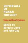 Image for Universals of Human Thought : Some African Evidence