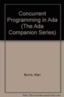 Image for Concurrent Programming in Ada
