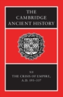 Image for The Cambridge Ancient History: Volume 12, The Crisis of Empire, AD 193-337