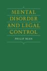 Image for Mental Disorder and Legal Control