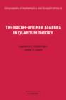 Image for The Racah-Wigner Algebra in Quantum Theory