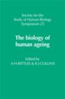 Image for The Biology of Human Ageing