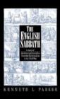 Image for The English Sabbath : A Study of Doctrine and Discipline from the Reformation to the Civil War