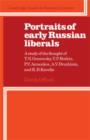 Image for Portraits of Early Russian Liberals