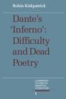 Image for Dante&#39;s Inferno : Difficulty and Dead Poetry